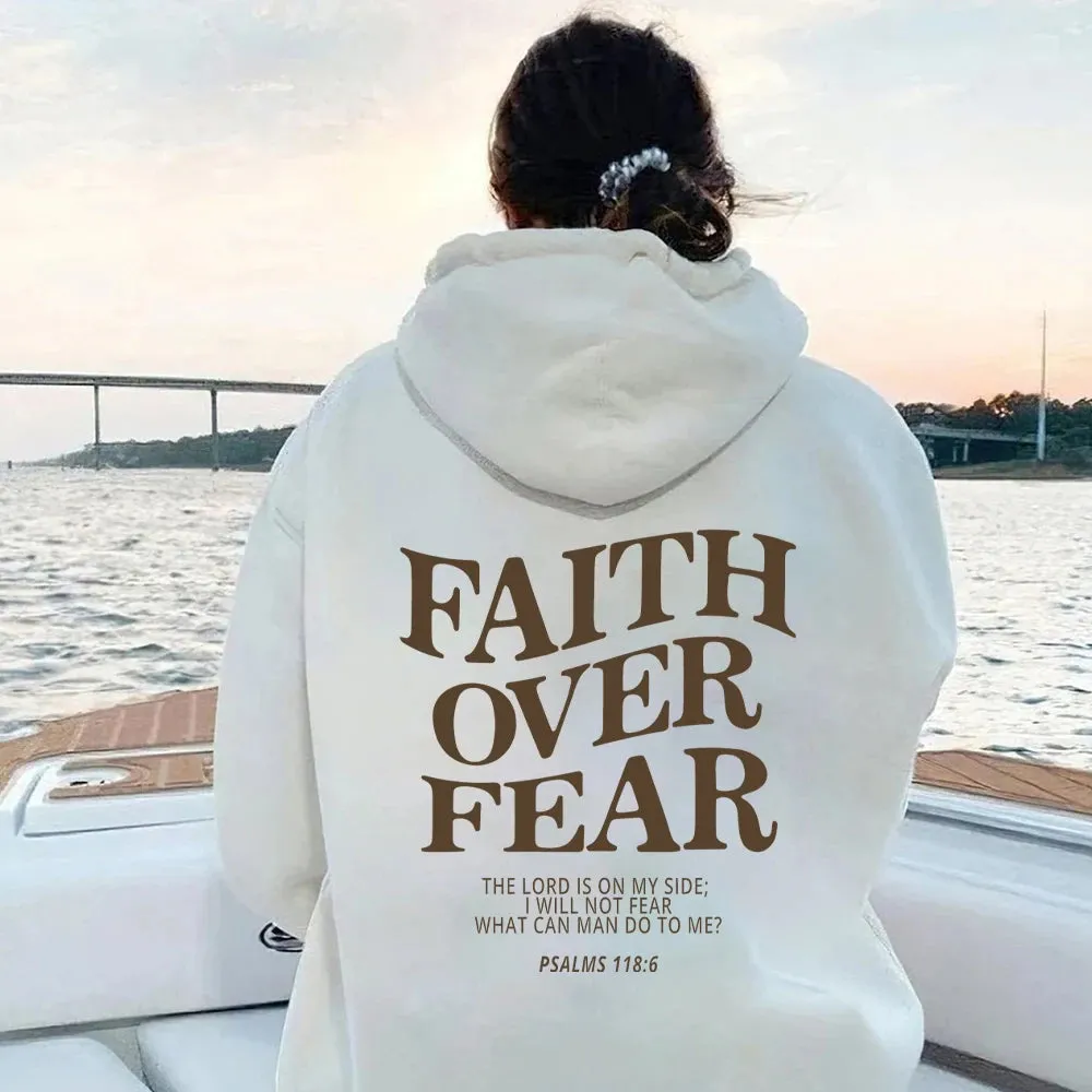 Faith Over Fear Hoodie Shirt (Unisex)