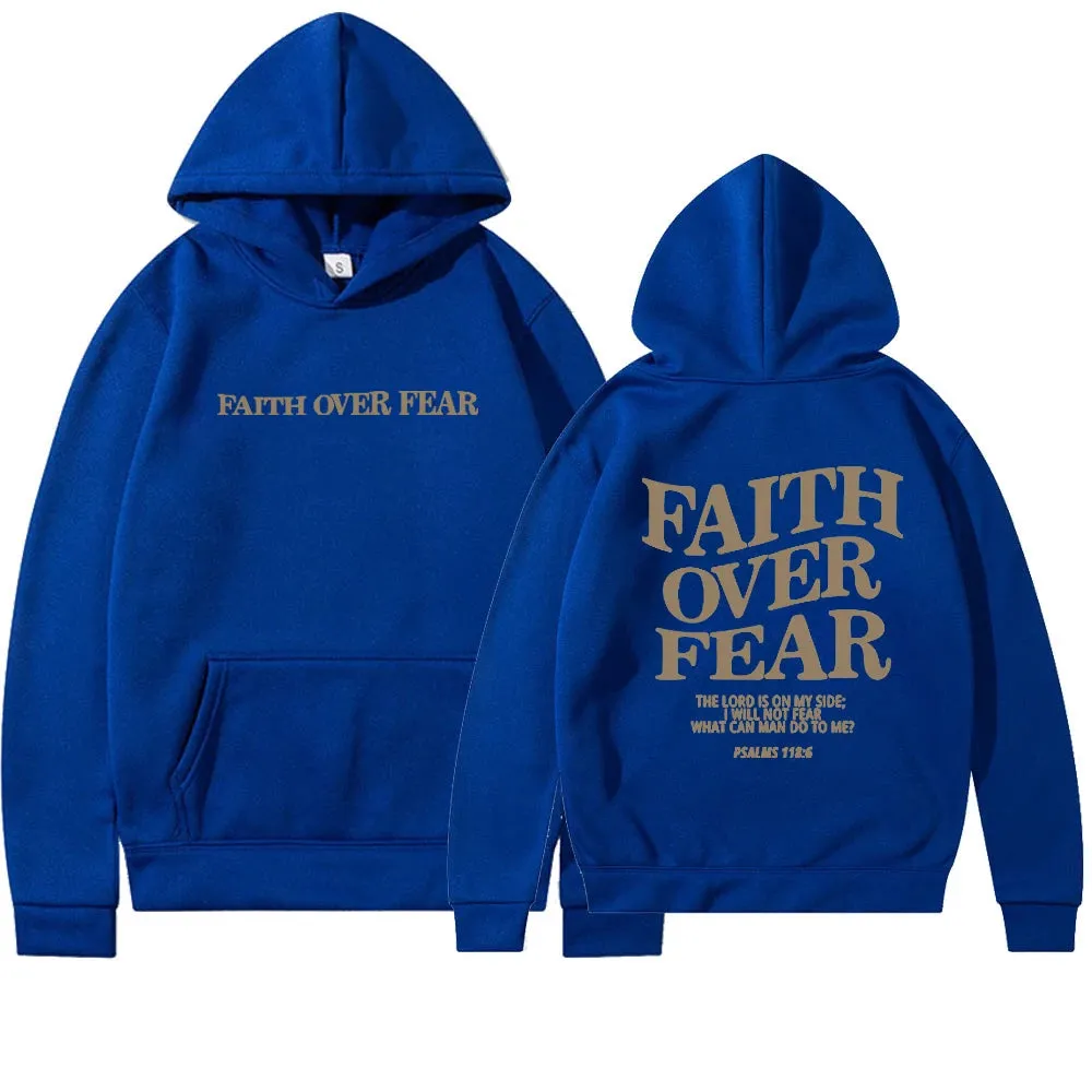 Faith Over Fear Hoodie Shirt (Unisex)