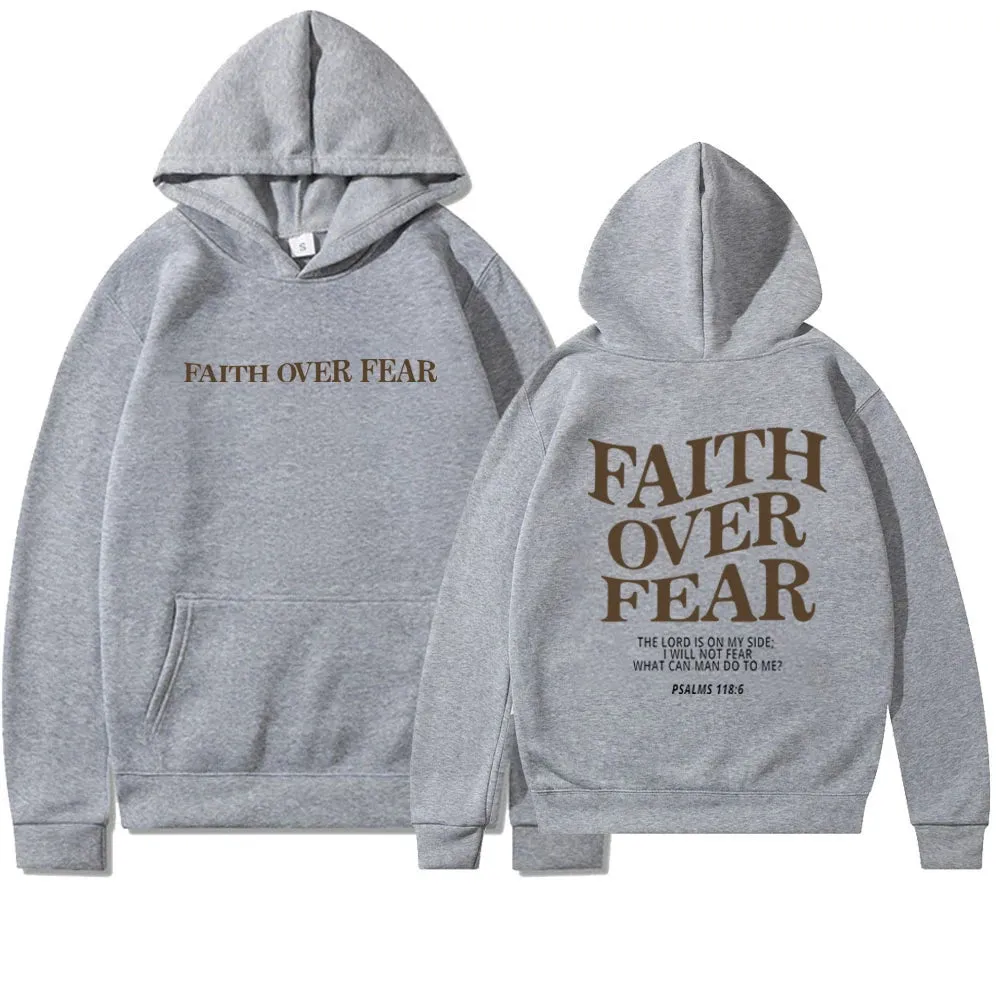 Faith Over Fear Hoodie Shirt (Unisex)